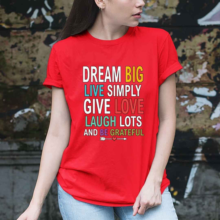 "Dream Big, Live Simply, Give Love & Be Grateful"