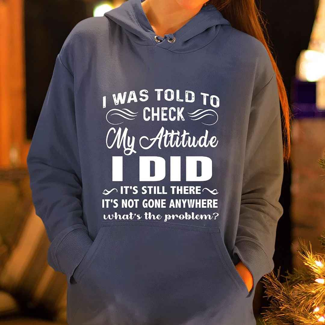 "CHECK MY ATTITUDE I DID"