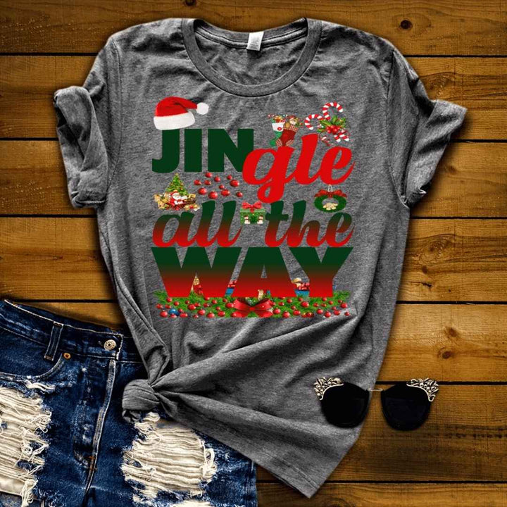 "JINGLE ALL THE WAY "T-SHIRT