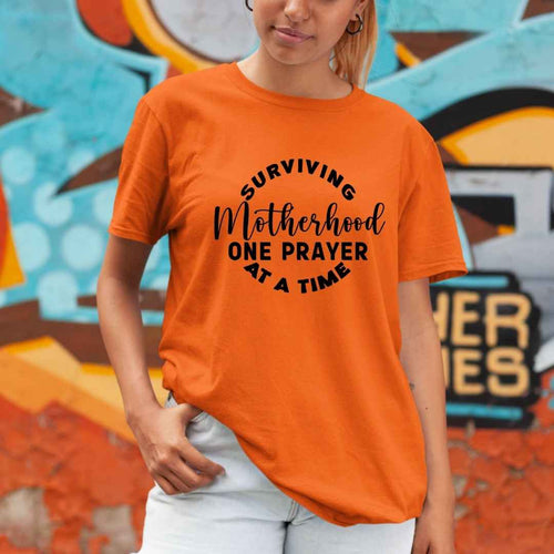 " Surviving Motherhood One prayer "