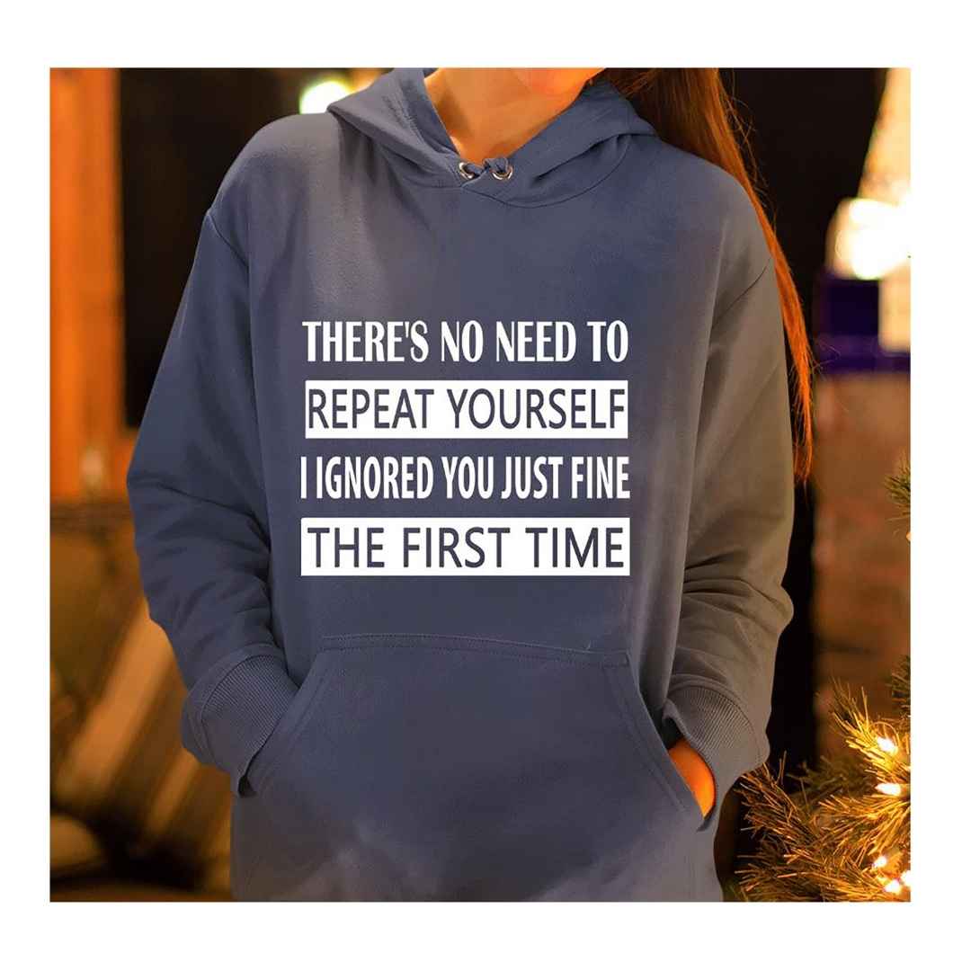 "No Need To Repeat To Yourself "