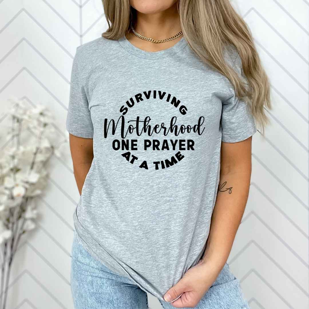 " Surviving Motherhood One prayer "