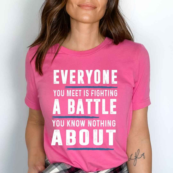 A BATTLE YOU KNOW NOTHING - UNISEX FIT TEE