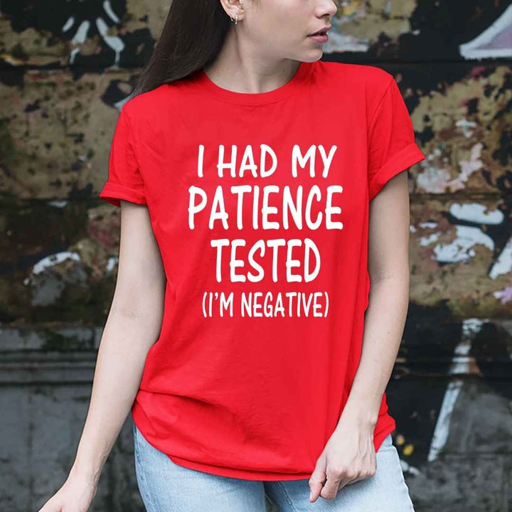"I HAD MY PATIENCE TESTED"
