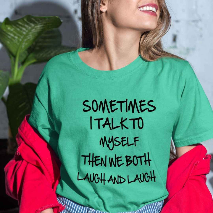 'Sometimes I Talk To MySelf'' Bella Canvas
