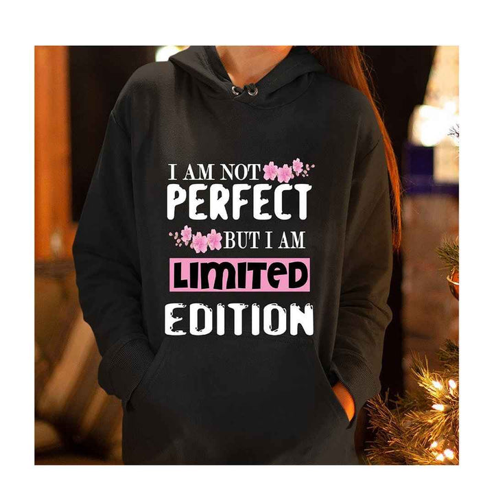 "I Am Not Perfect But I Am Limited Edition"
