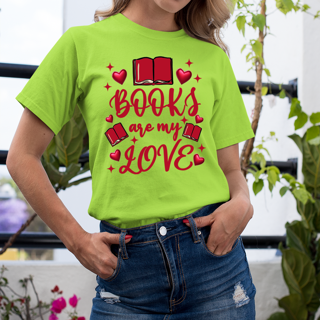 Books Are My Love - Unisex T-Shirt
