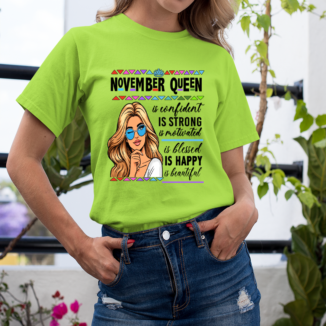 November Queen Is Confident - Unisex T-Shirt