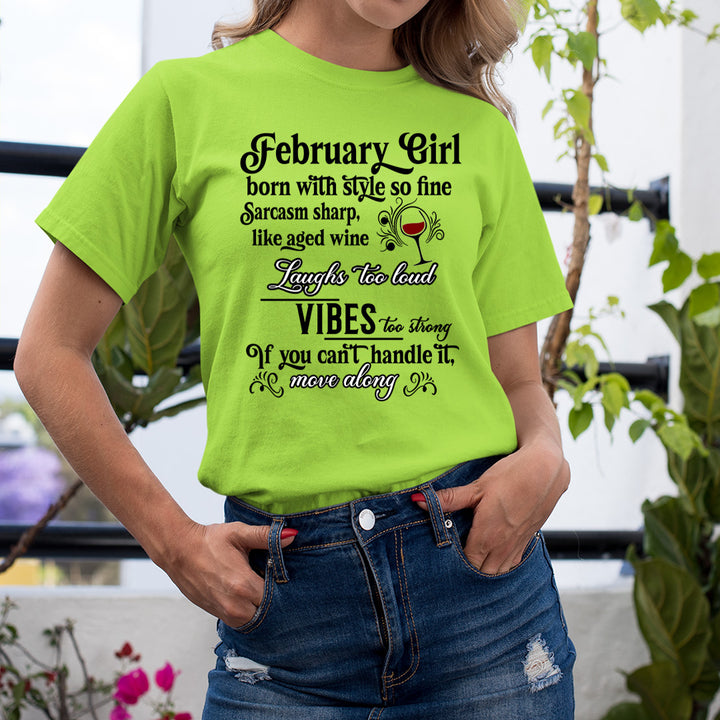 February Girl Born With Style - Unisex T-Shirt