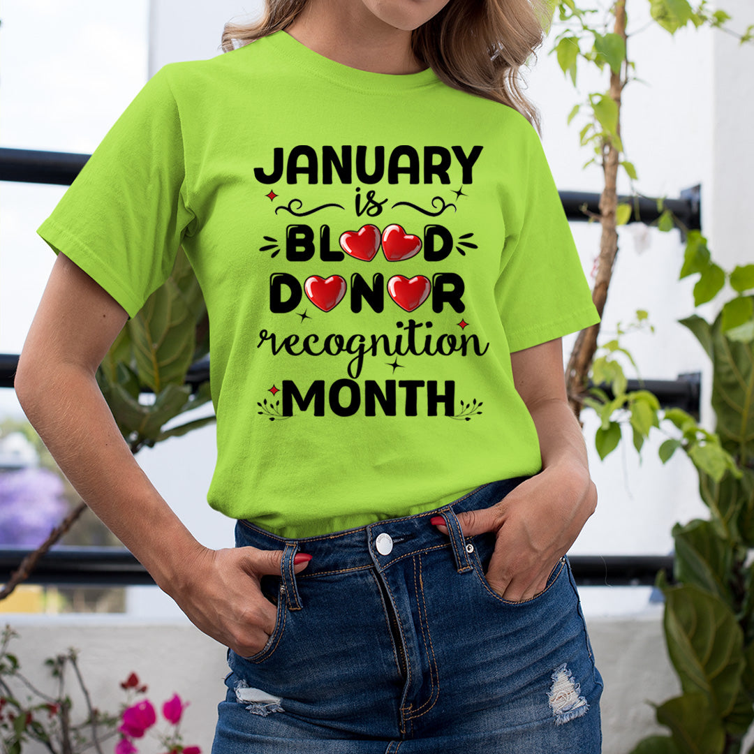 January Is Blood Donor Recognition Month - Unisex T-Shirt