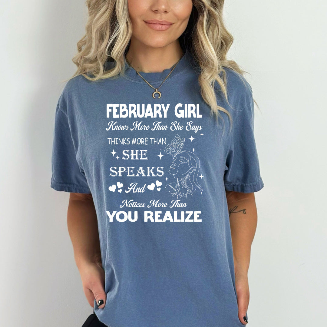 February Girl Notice More Than You Realize - Bella Canvas