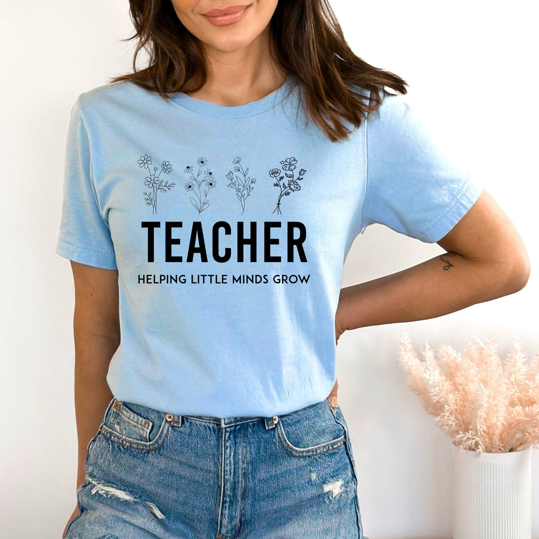 Teacher Helping Little Minds Grow - Bella Canvas