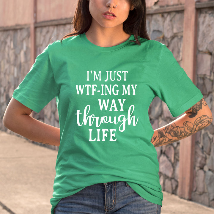 "I'M JUST WTF-ING WAY"