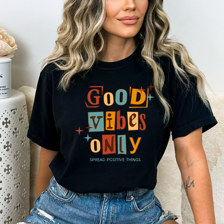 Good Vibes Only - Bella canvas