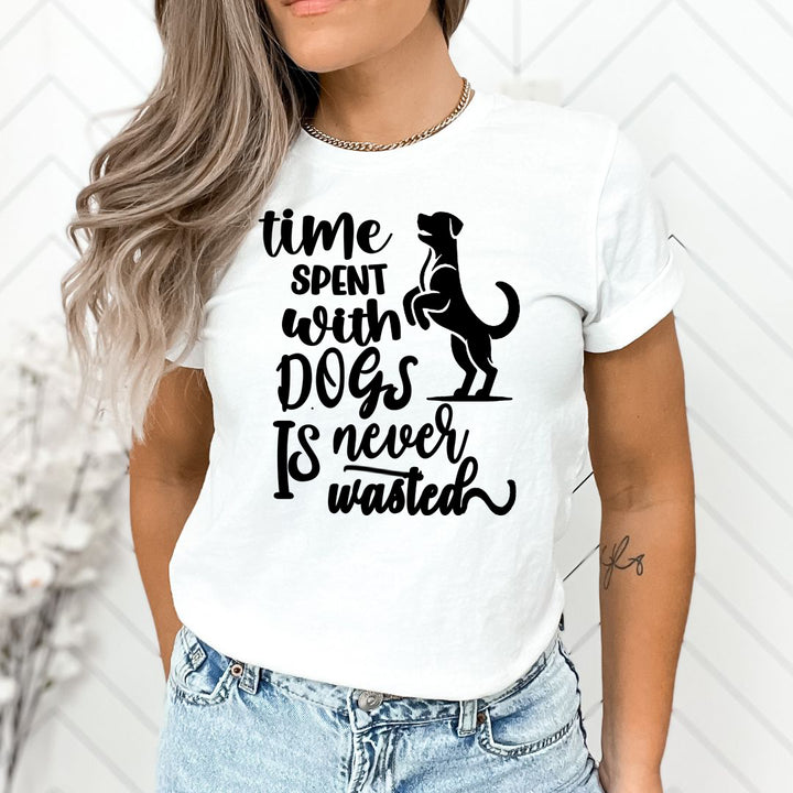 Time Spent With dogs is Never wasted - Unisex T-Shirt
