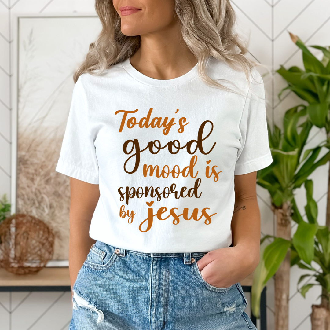 Today's Good Mood  - T-Shirt