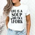 Life is Soup - Unisex T-Shirt