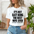 Best Wife Ever - Unisex T-Shirt