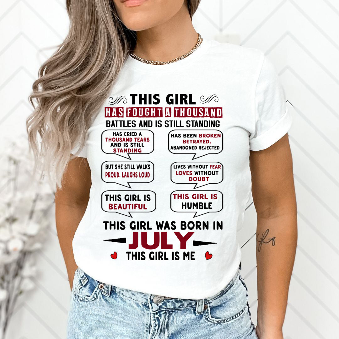 This Girl Was Born In July - Unisex T-Shirt