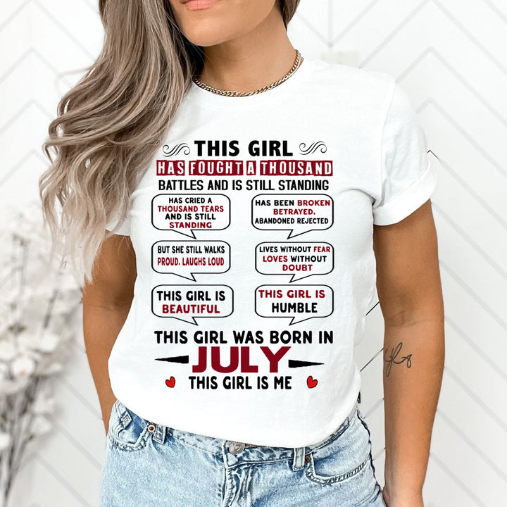 This Girl Was Born In July - Unisex T-Shirt