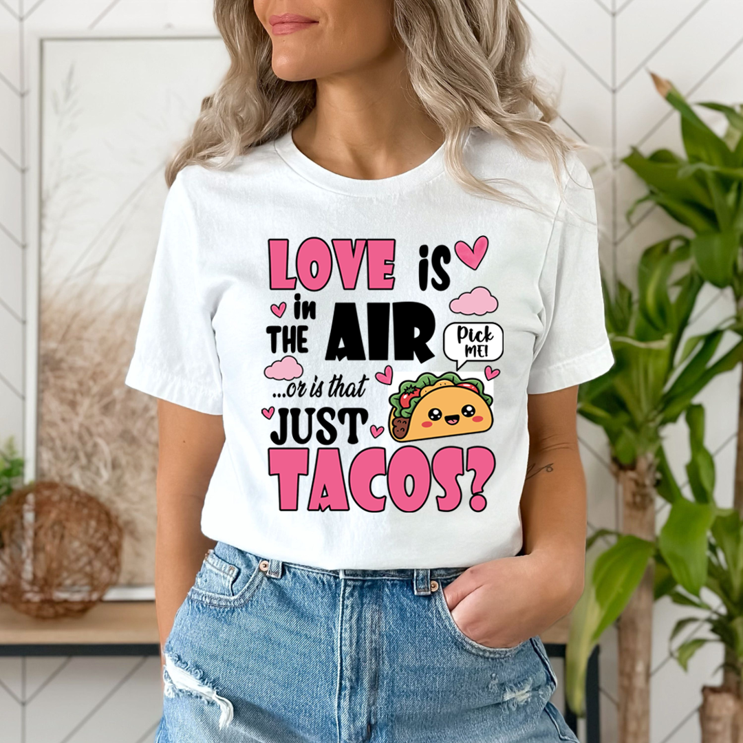 Just Tacos? - Unisex T-Shirt