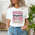 Over Moms Club (colorful) - Unisex T-Shirt