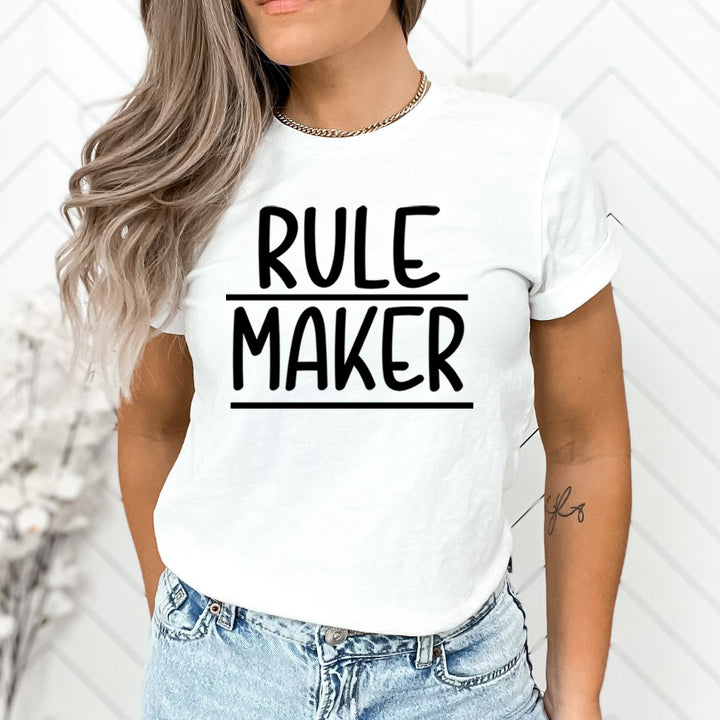 Rule Maker - Unisex T-Shirt