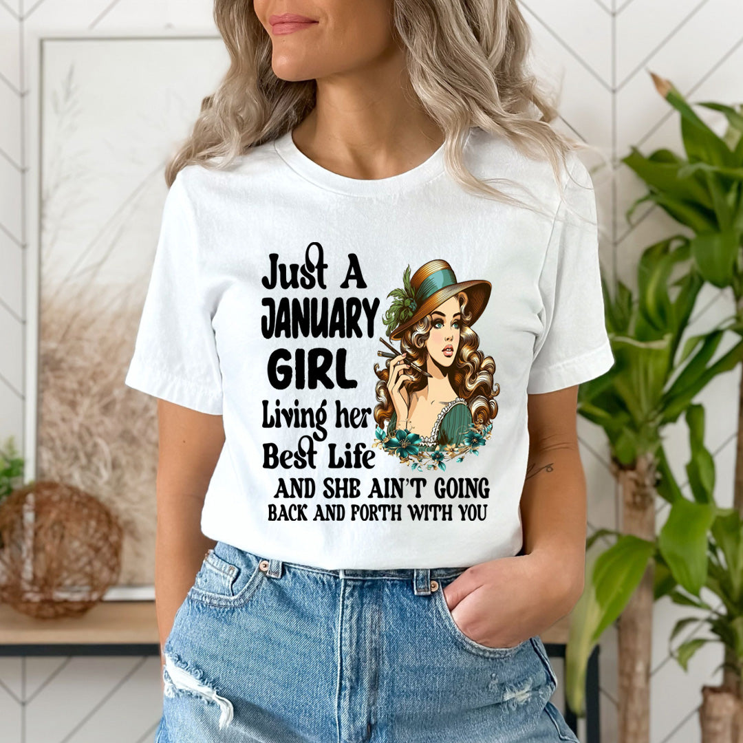 January Girl Living Her Best Life - Unisex T-Shirt