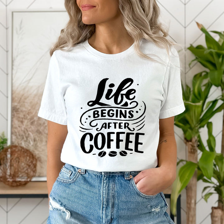 Life Begins After Coffee - Unisex T-Shirt