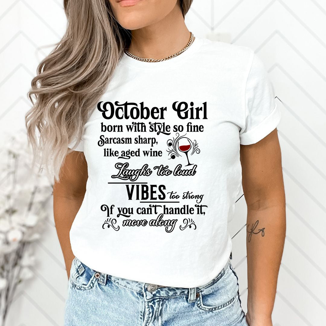 October Girl Born With Style - Unisex T-Shirt