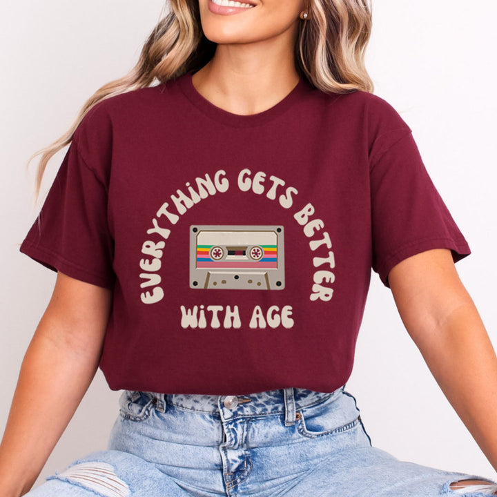 Everything Get Better With Age - Bella canvas