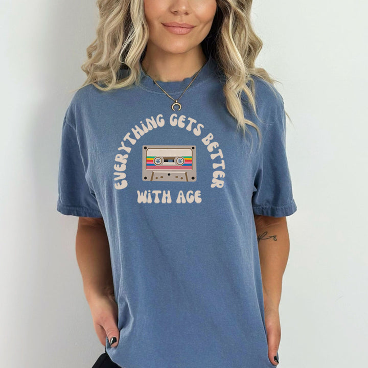 Everything Get Better With Age - Bella canvas