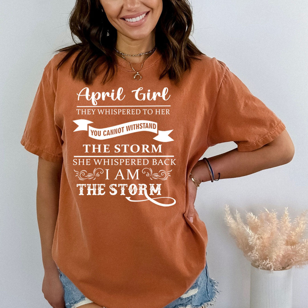 April Girl ( I Am The Storm)- Bella Canvas