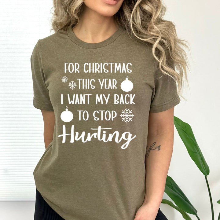 I Want To Stop My Back Hurting  - Bella canvas