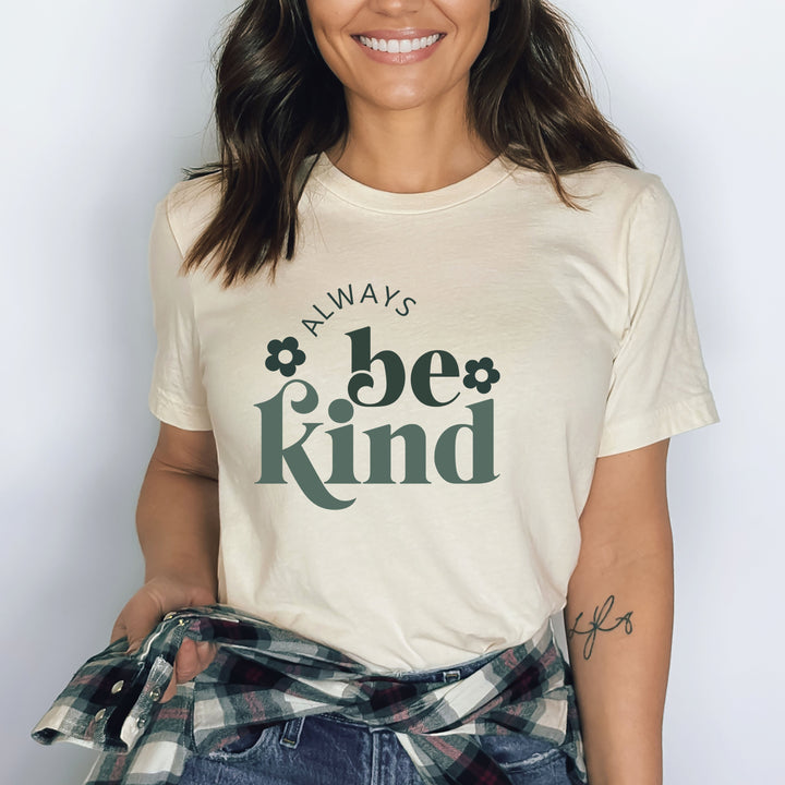 Always be kind - Bella canvas