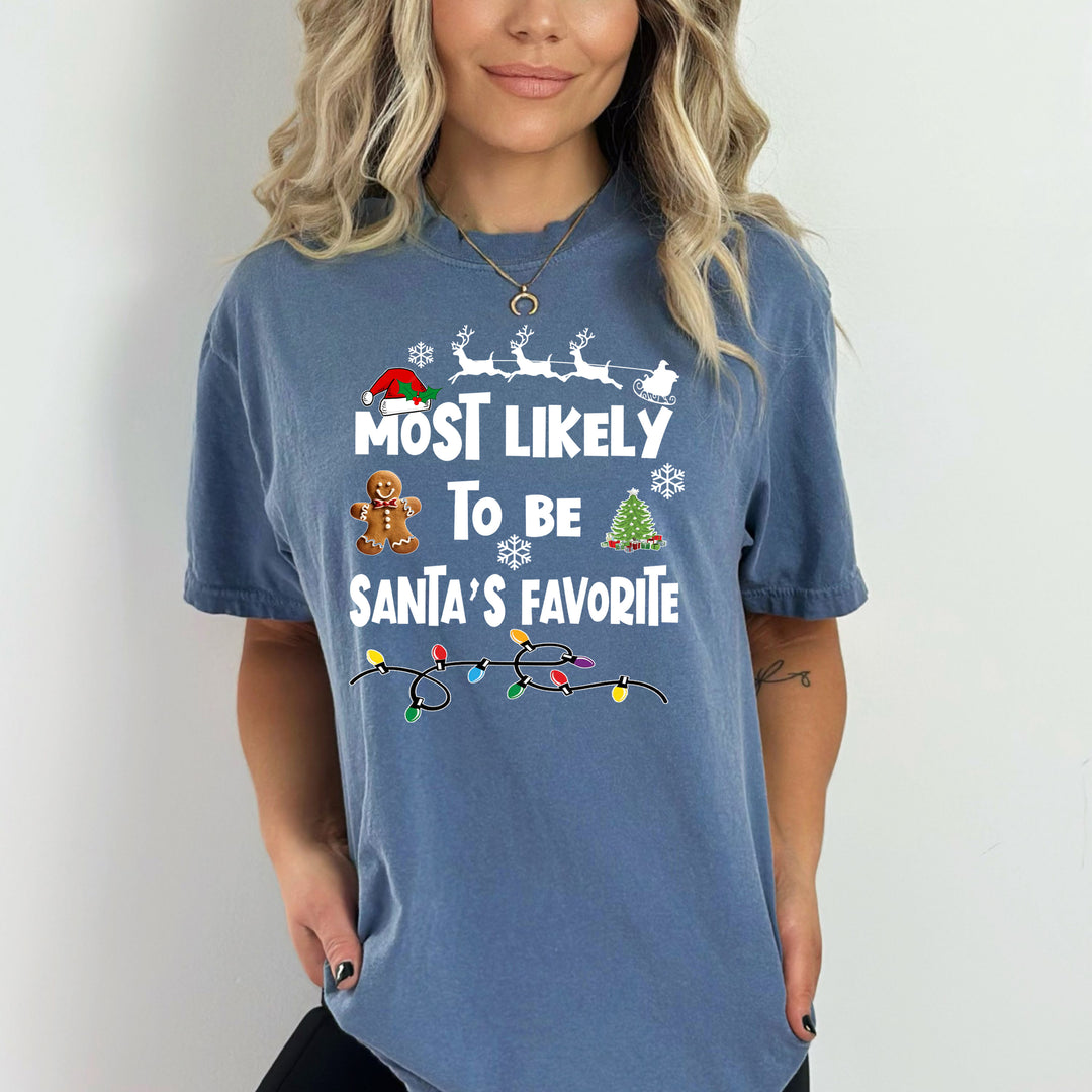 Most Likely To Be Santa's Favorite  - Bella canvas