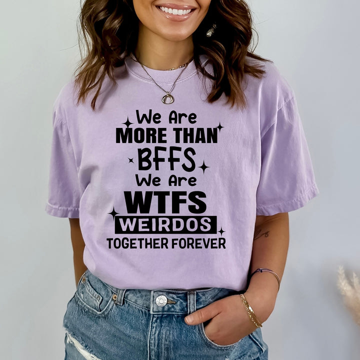 We are Wtfs Weirdo - Bella Canvas