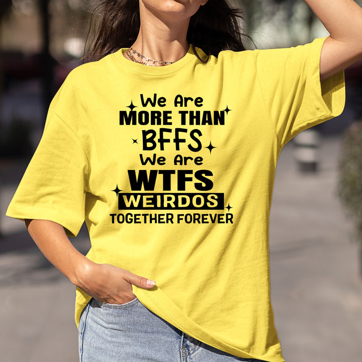 We are Wtfs Weirdo - Bella Canvas