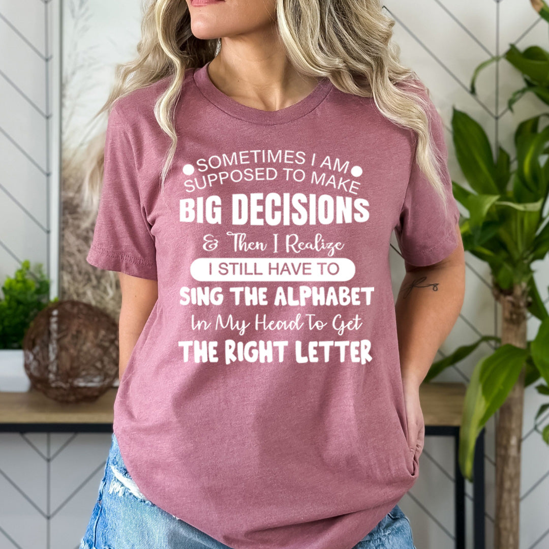l Still Have To Sing The Alphabet - Bella canvas