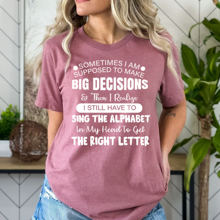 l Still Have To Sing The Alphabet - Bella canvas