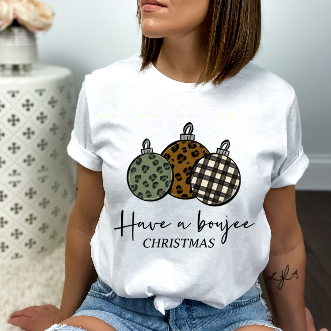 Have A Boujee Christmas  - Bella canvas