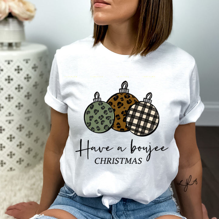 Have A Boujee Christmas  - Bella canvas