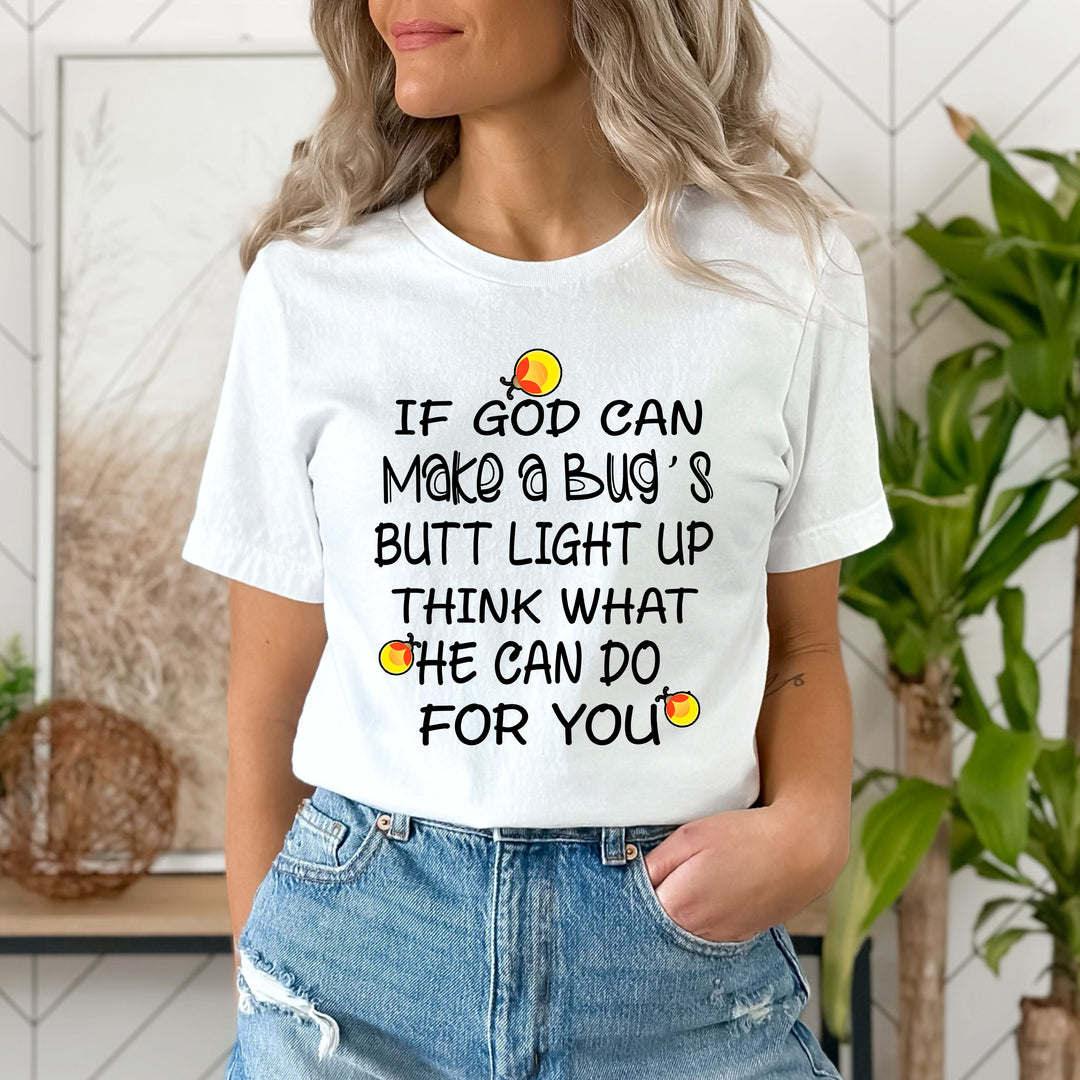 "If God Can Make Bug's"