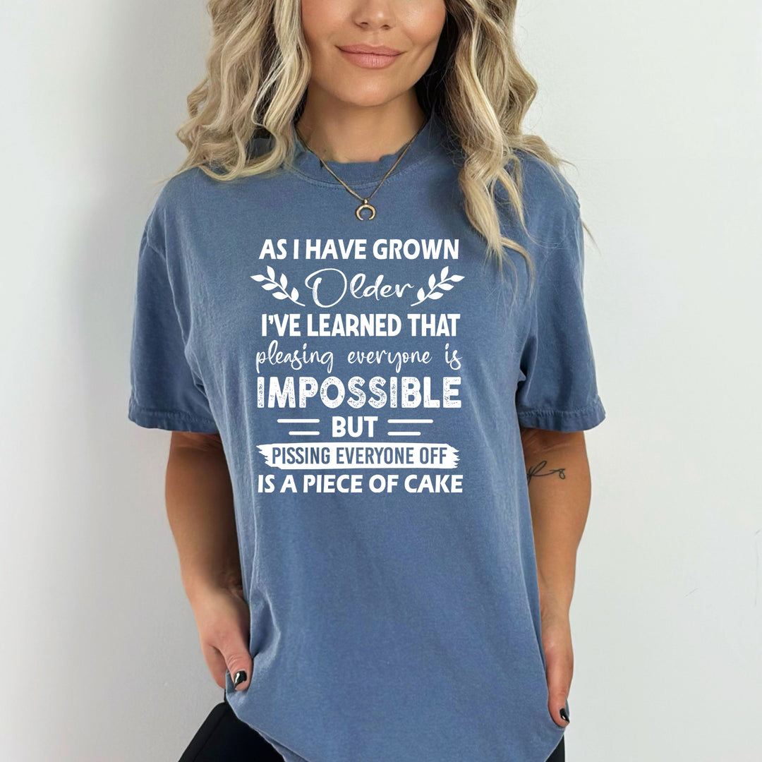 Pleasing Everyone Is Impossible - Bella canvas