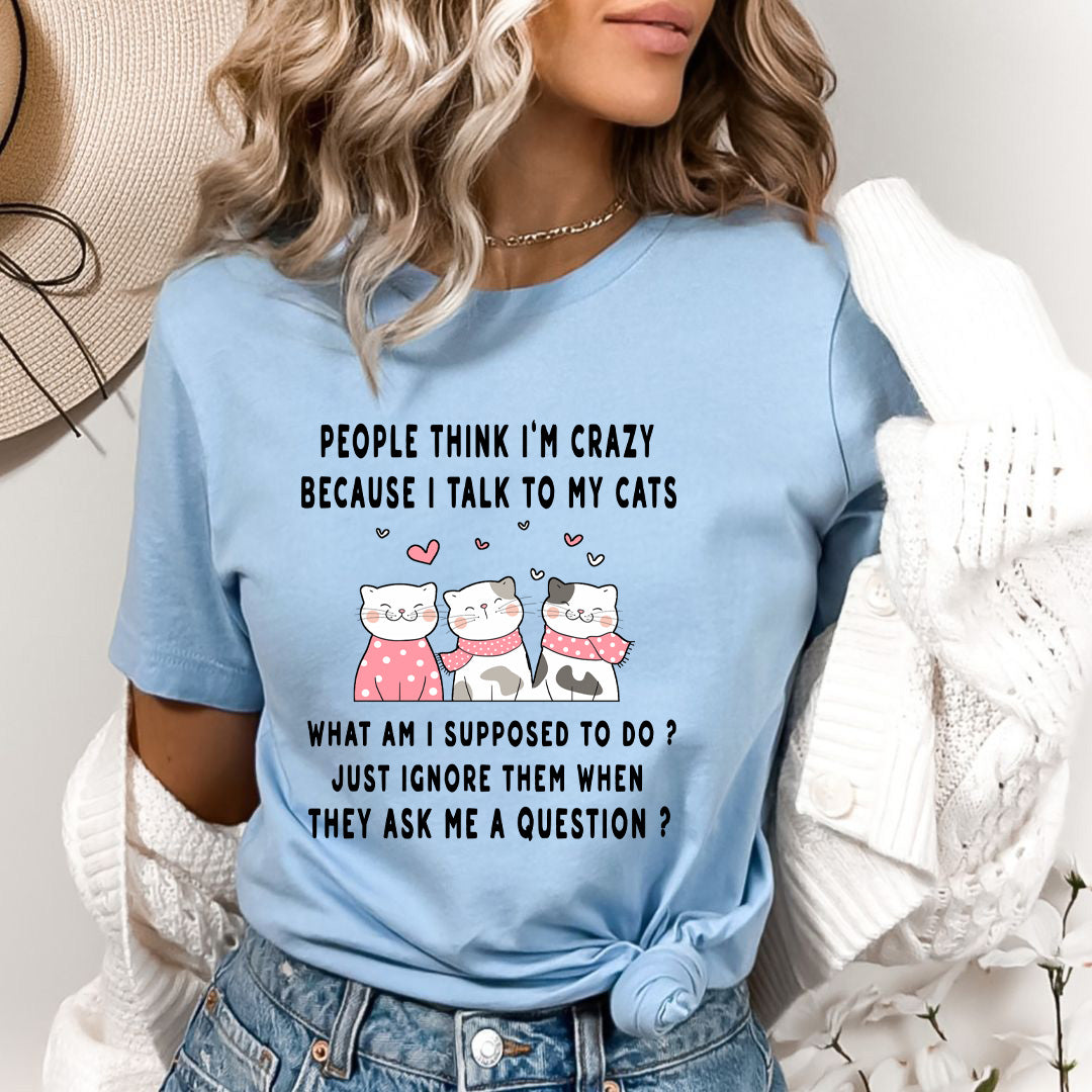 I Talk To My Cats - Bella canvas