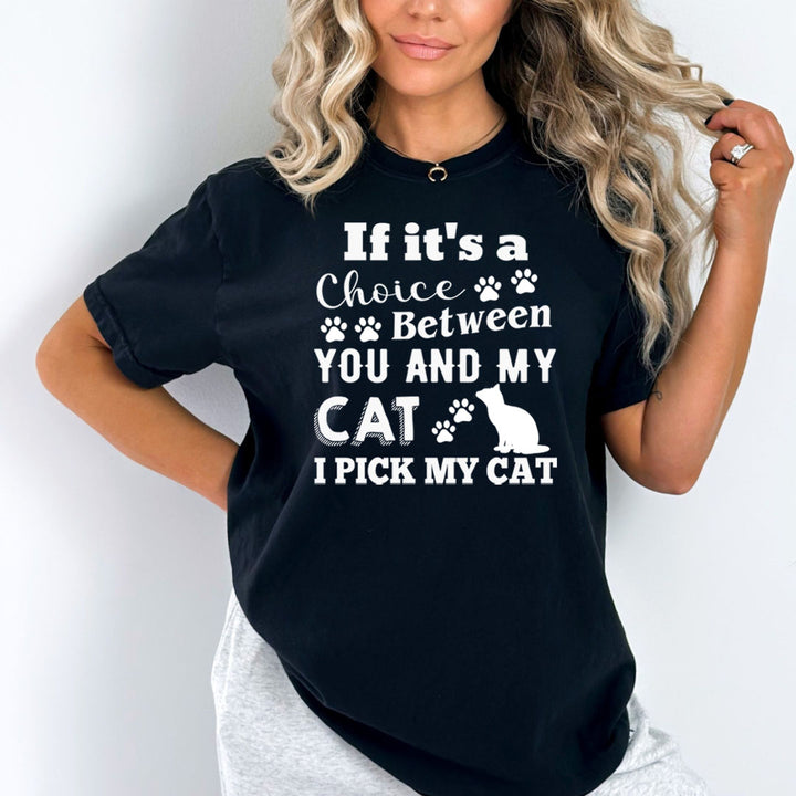 I Pick My Cat - Bella canvas
