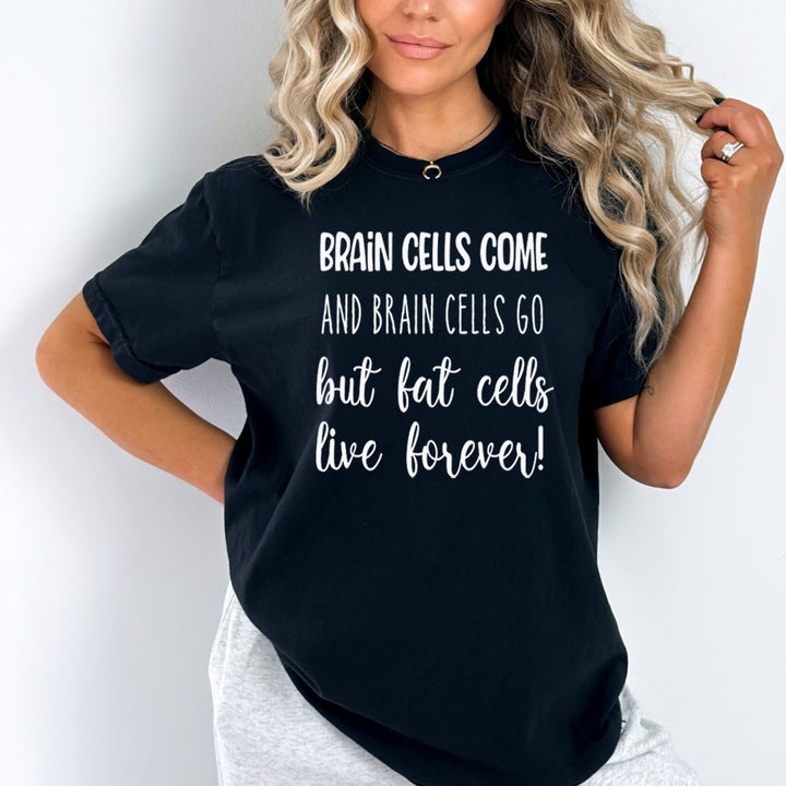 Fat Cells Remain Forever - Bella canvas