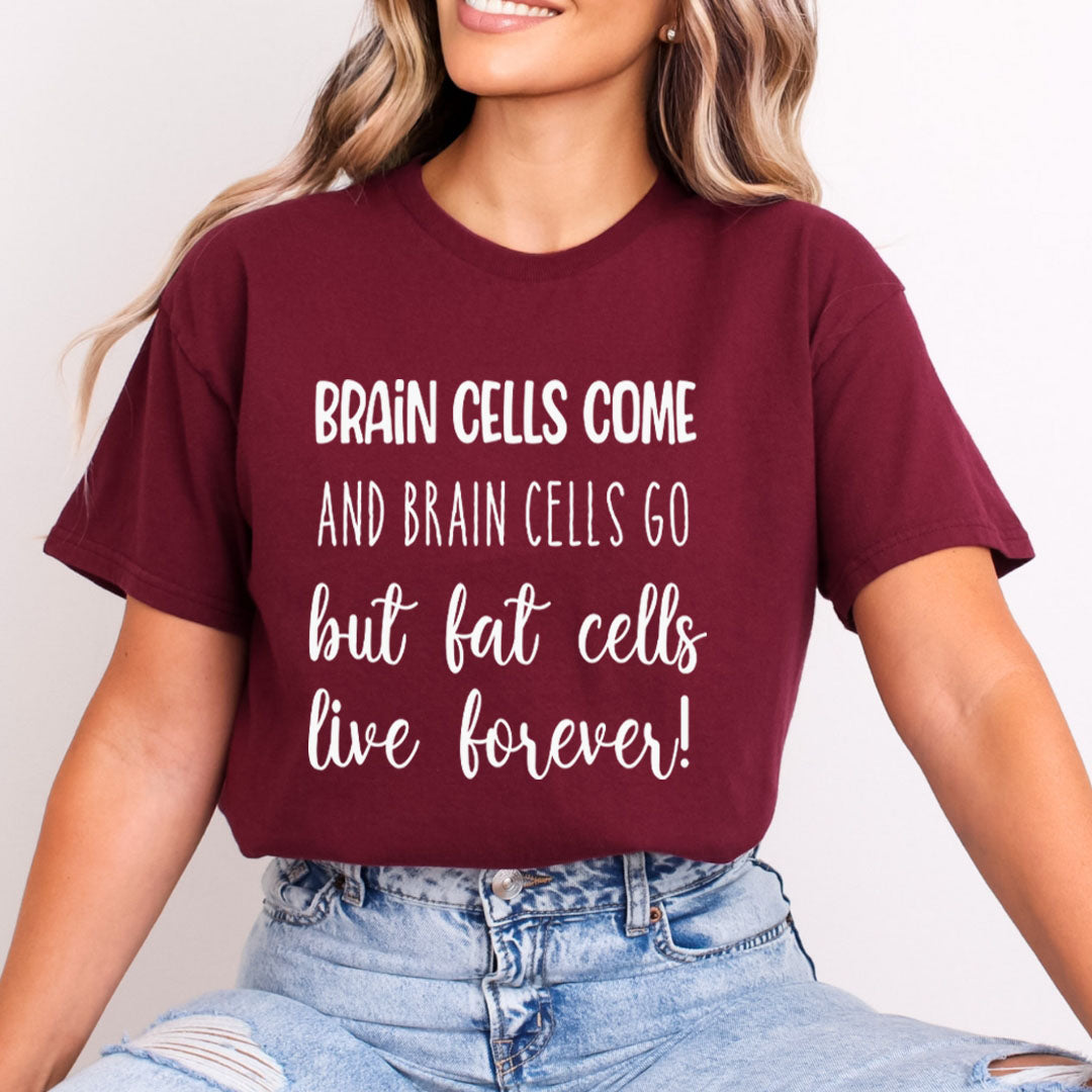 Fat Cells Remain Forever - Bella canvas