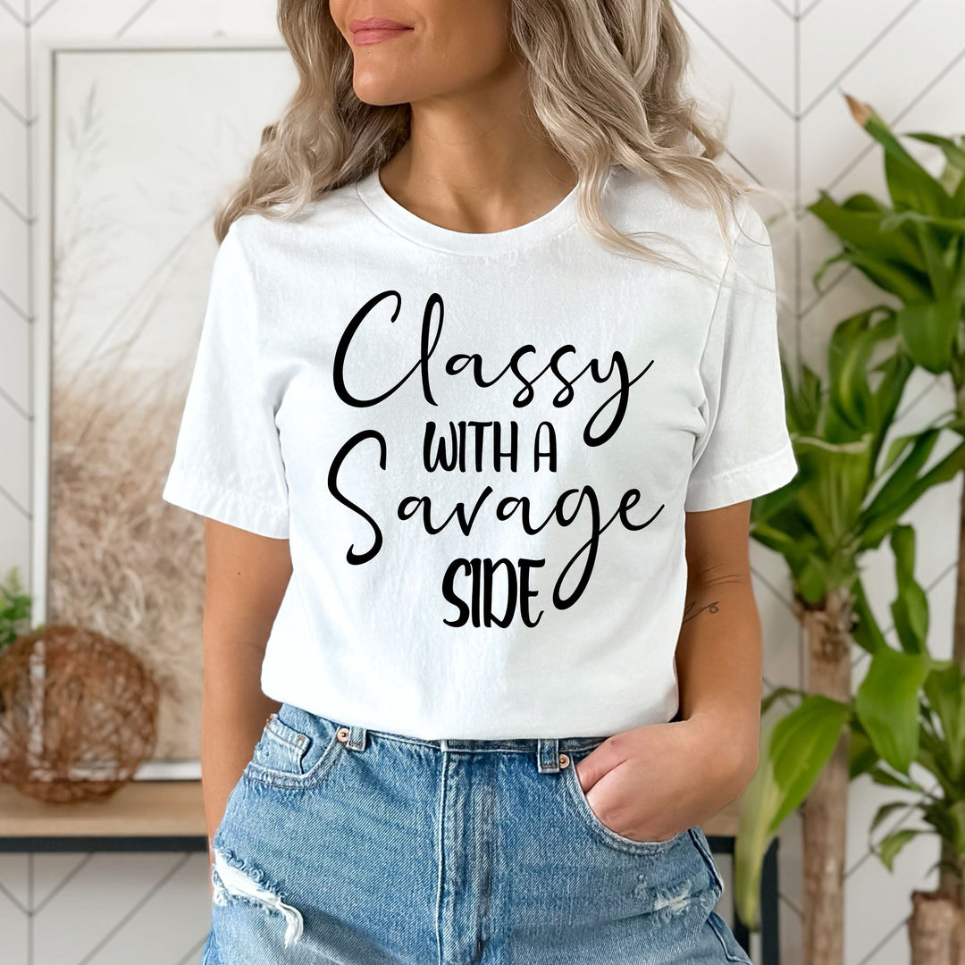 "CLASSY WITH THE SAVAGE SIDE''