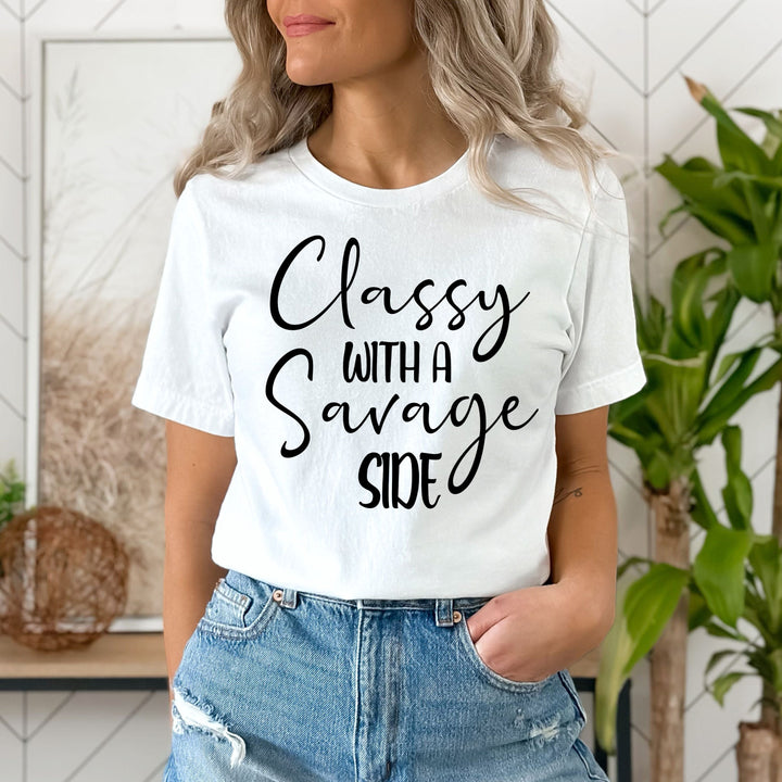 "CLASSY WITH THE SAVAGE SIDE''